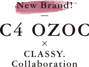 C4 OZOC×CLASSY. Collaboration