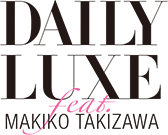 DAILY LUXE feat. MAKIKO TAKIZAWA